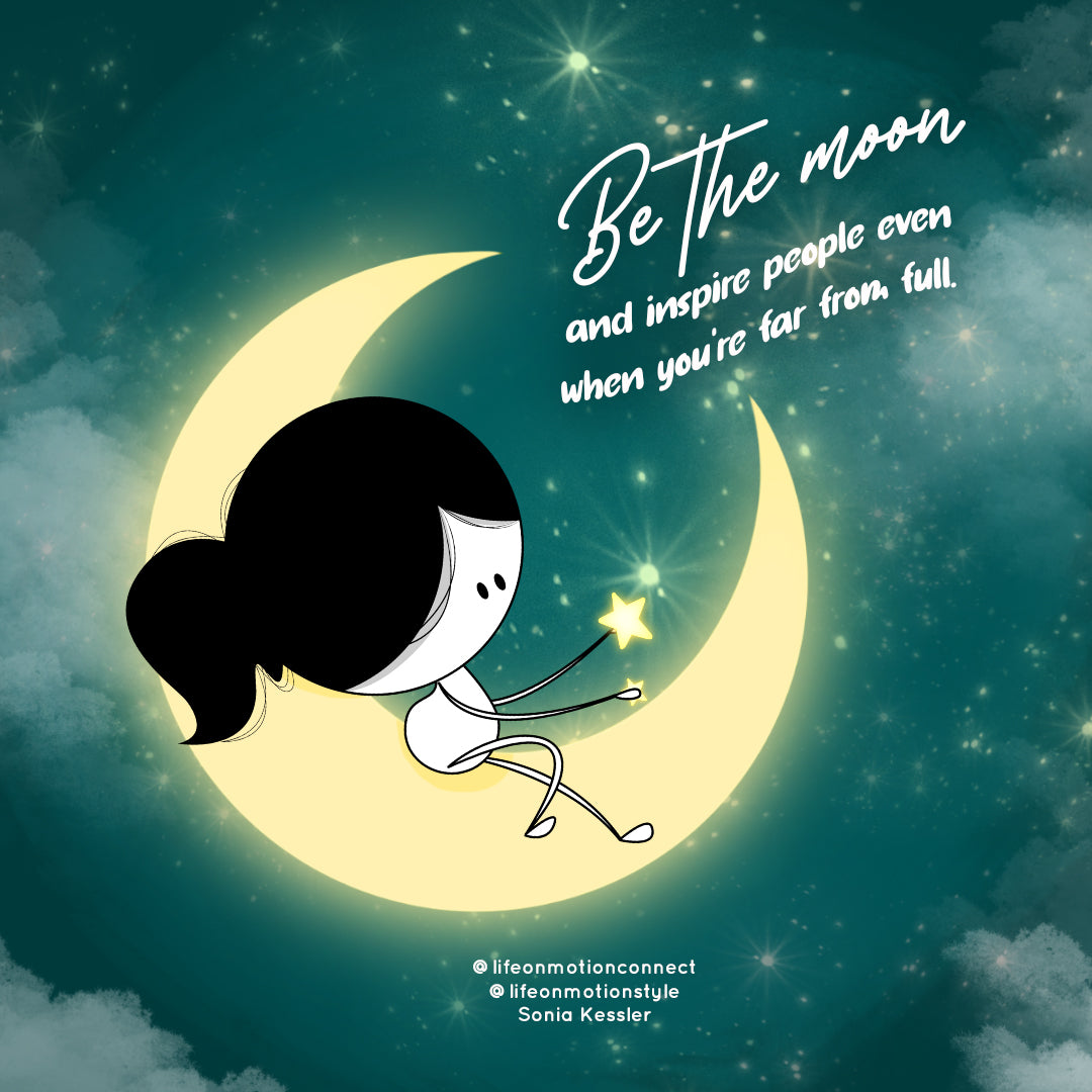 Your inner crescent moon shows that life is enjoyed little by little