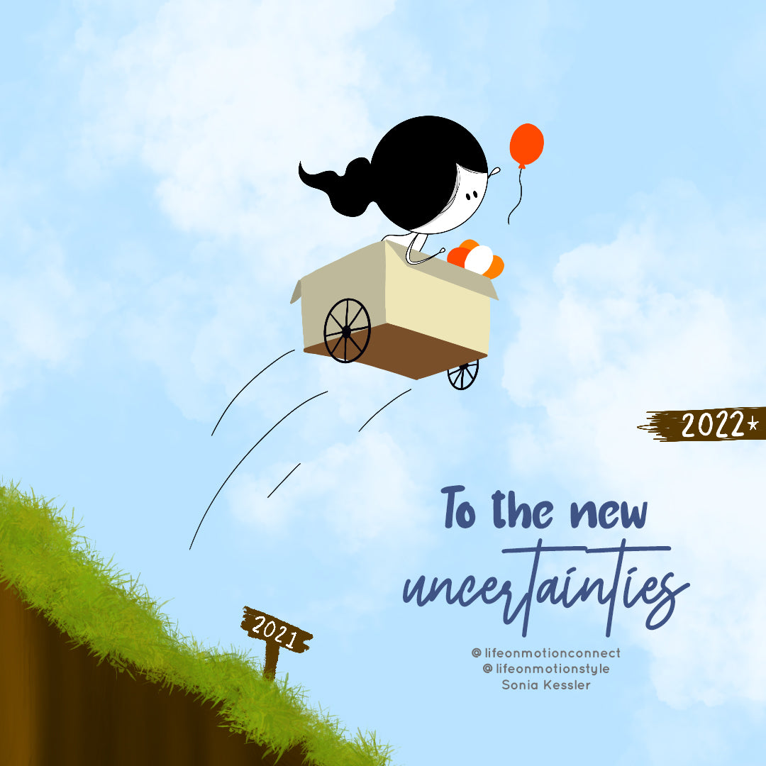 It is not only about learning to live in uncertainty but also to enjoy it