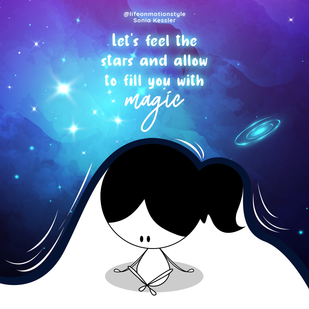 Let’s feel the stars and allow to fill you with magic