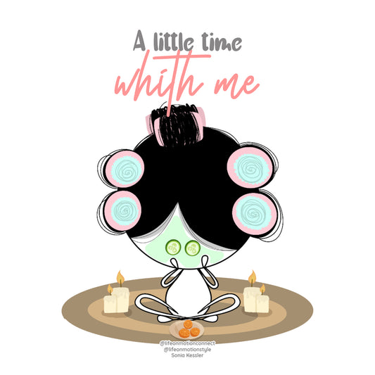 A little time with me...